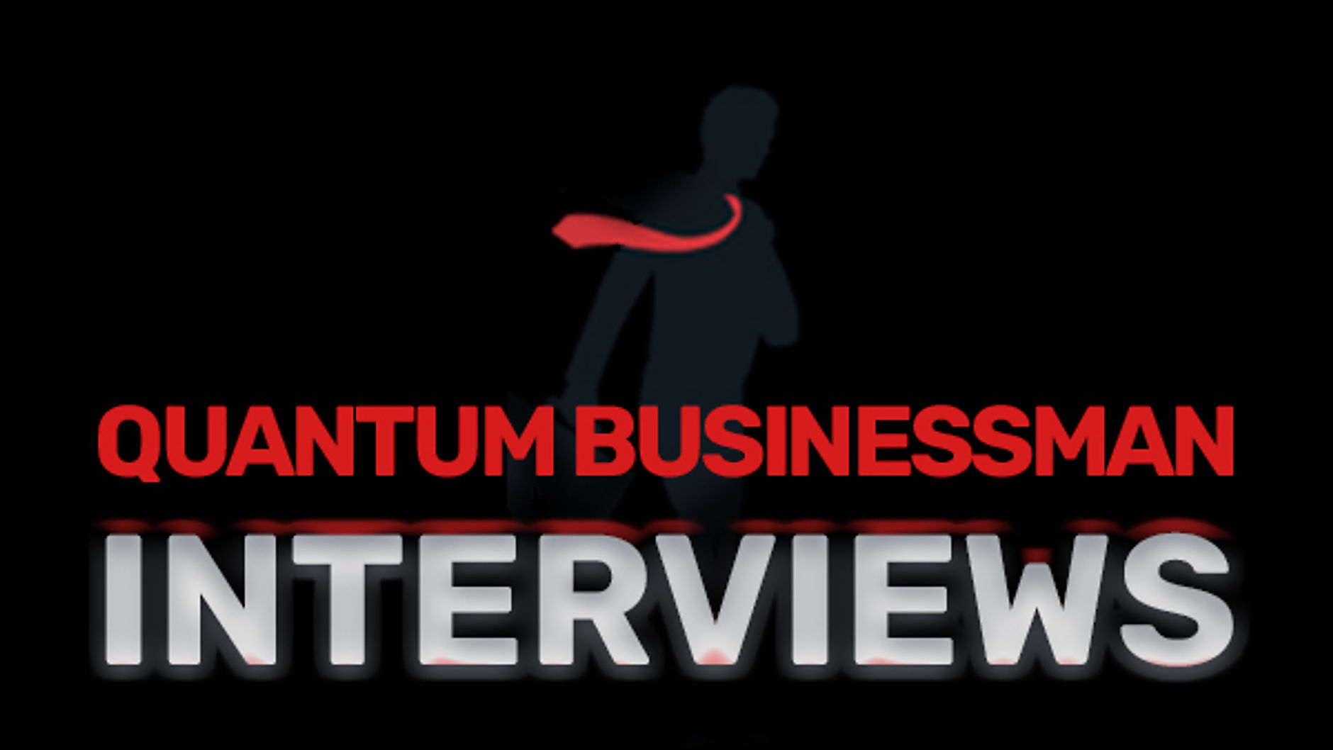 Quantum Businessman Interviews